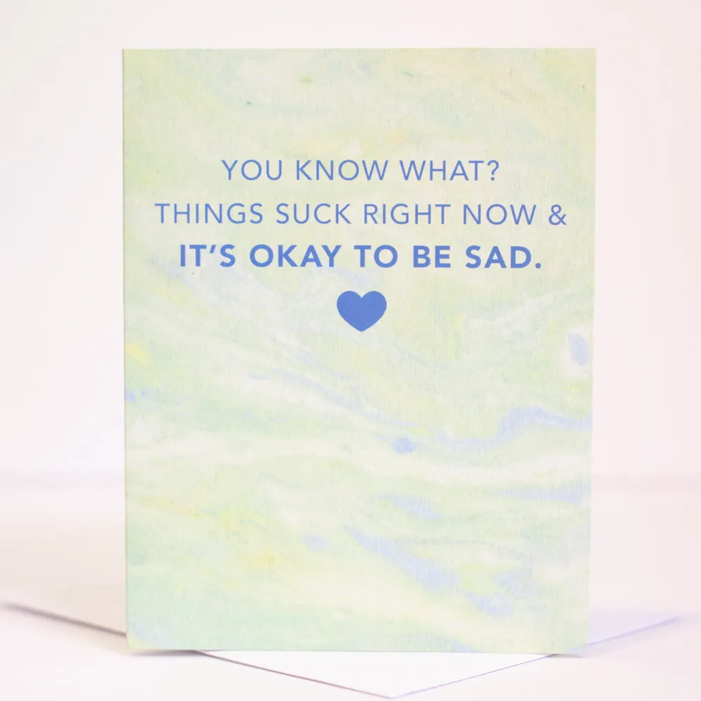 sympathy card for friend, things suck and it's okay to be sad, realistic sympathy card, friendship sympathy card